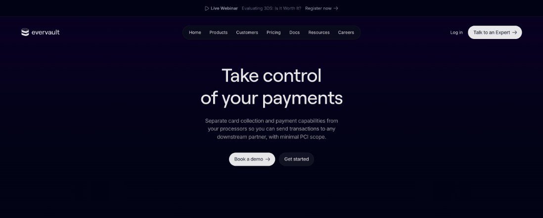 Evervault homepage with the headline take control of your payments